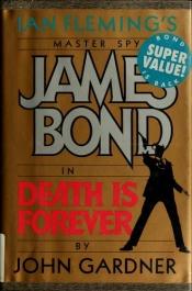 book cover of Kuolema on ikuinen, James Bond by John Gardner