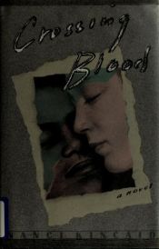 book cover of Crossing blood by Nanci Kincaid