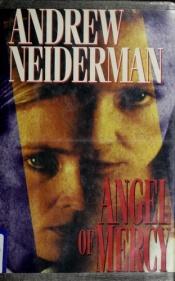 book cover of Angel Of Mercy by Andrew Neiderman