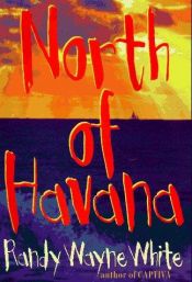 book cover of North of Havana by Randy Wayne White