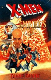 book cover of X Men Empires End by Diane Duane