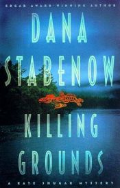 book cover of Killing grounds : a Kate Shugak mystery by Dana Stabenow
