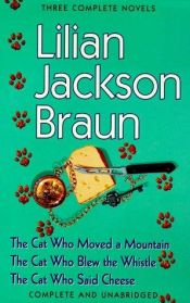 book cover of Lilian Jackson Braun: Three Complete Novels by Лилиан Джексон Браун