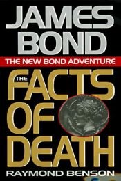 book cover of The Facts of Death (James Bond) by Raymond Benson