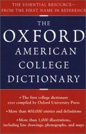 book cover of Oxford American College Dictionary by Oxford University Press
