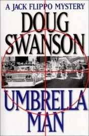 book cover of Umbrella Man (Jack Flippo Mysteries) by Doug J. Swanson