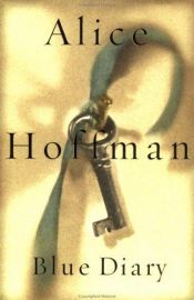 book cover of Blue diary by Alice Hoffman