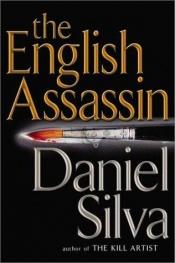 book cover of The English Assassin by Даниъл Силва