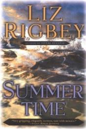 book cover of Summertime by Liz Rigbey