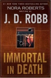 book cover of Eve Dallas #03: Immortal in Death by Нора Робъртс