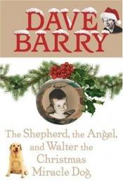 book cover of Der Hirte, der Engel und Walter, der Weihnachtswunderhund by Dave Barry