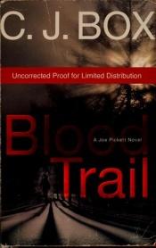 book cover of Blood trail by C.J. Box