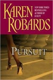 book cover of Pursuit by Karen Robards
