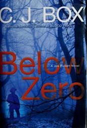 book cover of Below Zero (Joe Pickett, bk 9) by C.J. Box