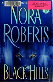 book cover of Black Hills AYAT 07 by Nora Robertsová