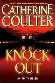 book cover of KnockOut: An FBI Thriller (Fbi Thrillers) by Кэтрин Коултер