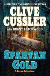 book cover of Spartan Gold (A Fargo Adventure) by Grant Blackwood|Κλάιβ Κάσλερ