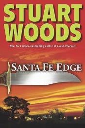 book cover of Santa Fe Edge (Ed Eagle Novel) AYAT 0910 by Stuart Woods