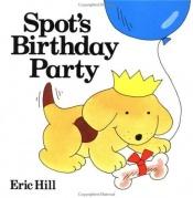 book cover of Spot'S Birthday Party:A Mini Lift-the-Flap Book by Eric Hill