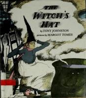 book cover of The Witch's Hat by Tony Johnston