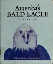 book cover of America's bald eagle by Hope Ryden