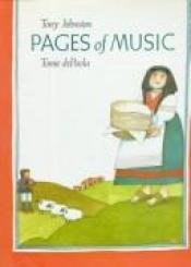 book cover of Pages of music by Tony Johnston