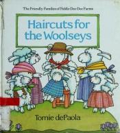 book cover of Haircuts for Woolseys by Tomie dePaola