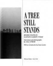 book cover of A tree still stands by Yale Strom