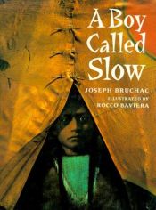 book cover of A Boy Called Slow (Paperstar Book) 4.3 by Joseph Bruchac