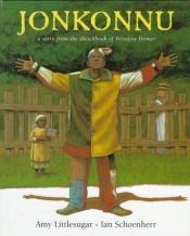 book cover of Jonkonnu : a story from the sketchbook of Winslow Homer by Amy Littlesugar
