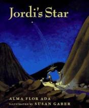 book cover of Jordi's star by Alma Flor Ada