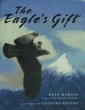 book cover of The Eagle's Gift by Rafe Martin