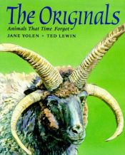 book cover of The Originals: Animals That Time Forgot by Jane Yolen