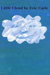 book cover of Little cloud by Eric Carle