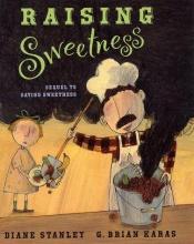 book cover of Raising Sweetness by Diane Stanley