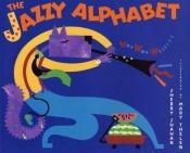 book cover of The Jazzy Alphabet by Sherry Shahan