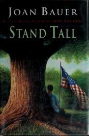 book cover of Stand Tall by Joan Bauer