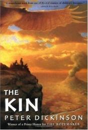 book cover of The kin by ピーター・ディキンスン