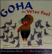 book cover of Goha The Wise Fool by Denys Johnson-Davies