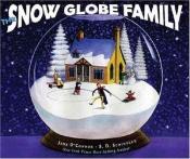 book cover of The Snow Globe Family by Jane O'Connor