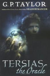 book cover of Tersias the Oracle by G. P. Taylor