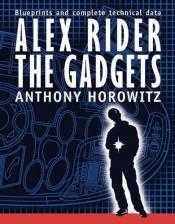 book cover of Alex Rider: The Gadgets by Άντονι Χόροβιτς