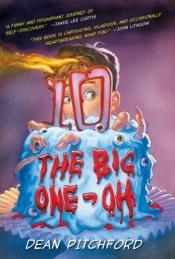 book cover of The Big One-Oh by Dean Pitchford