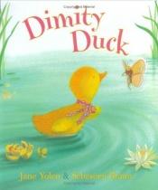 book cover of Dimity Duck by Jane Yolen