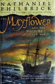 book cover of The Mayflower and the pilgrims' new world by Nathaniel Philbrick