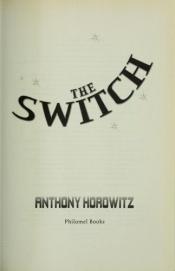 book cover of The Switch by 安东尼·霍洛维茨