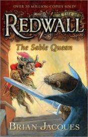 book cover of The Sable Quean (Redwall (Philomel by Μπράιαν Ζακ