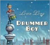 book cover of The drummer boy by Loren Long