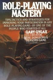book cover of Role-playing mastery by Gary Gygax