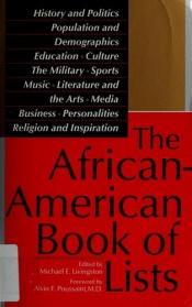 book cover of The African-American Book of Lists by Michael E. Livingston